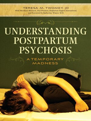cover image of Understanding Postpartum Psychosis